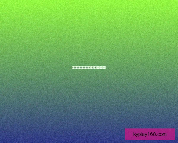 权威体育竞猜官网带你掌握最新赛事动态与赢彩秘籍