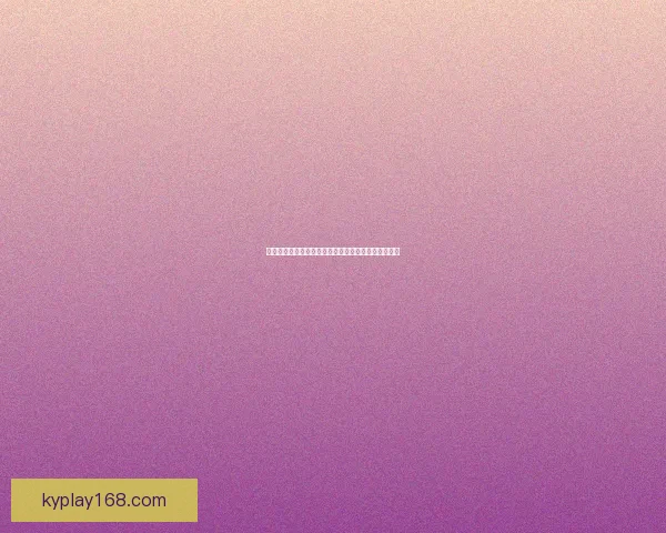 开云体育官方登录入口最新指南安全快捷畅享赛事体验