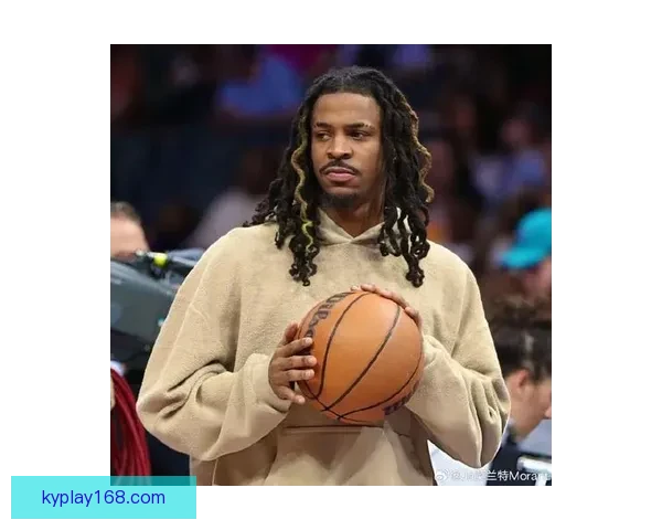 灰熊莫兰特左肘受伤赛季报销 预计下赛季前可完全康复